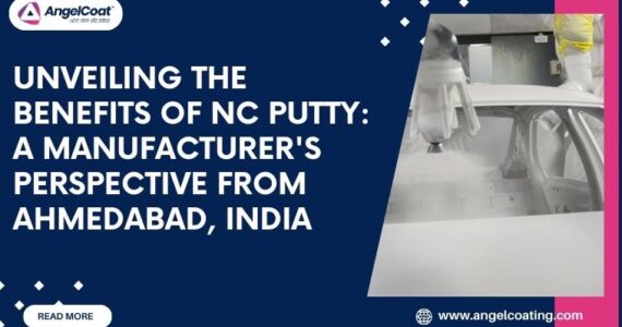 Unveiling the Benefits of NC Putty A Manufacturer's Perspective from Ahmedabad, India - Cover Page